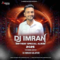 Dj Imran Solapur Birthday Special Album 2025