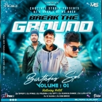 BREAK THE GROUND VOL.1 (2025) DJ X BABA X DJ MS X DJ PIN2