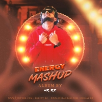 ENERGY MASHUP 1 - MR RZ