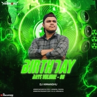 BIRTHDAY BASH VOL-06 DJ HIMANSHU