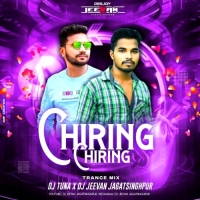 Chiring Chiring (Edm Trance Vibration Mix) Dj Tuna X Dj Jeevan