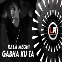 Kala Meghi Gabha Ku Ta (Edm X Circuit Mix) Dj Lucifer X Dj Max X Dj Pkm