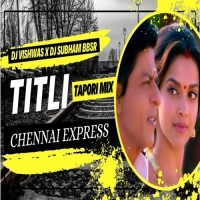 TITLI (EDM TAPORI MIX) DJ VISHWAS FT DJ SUBHAM BBSR