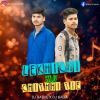 LEKHICHI MU CHITHI TIE DJ BABUL X DJ KALIA