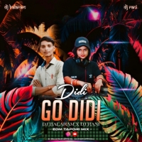 Didi Go Didi (New Edm Tapori Mix) Dj Balaram X Dj Rani