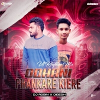 Odhani Phakhare Kiere (Ut Rhythm Mix) Dj Robin X Dibesh