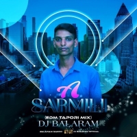 A SARAMILI (EDM TAPORI MIX) DJ BALRAM