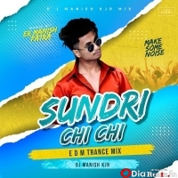 Sundari Chii (EDM TRANCE MIX) DJ MANISH KJR