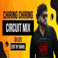 CHIRING CHIRING (CIRCUIT MIX) DJ LEX