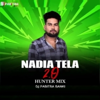 NADIA TELA 2.0 (HUNTER MIX) DJ PABITRA BANKI