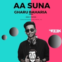 AA SUNA GHARU BAHARIA (EDM X TAPORI) DJ REEK