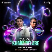 TAIN TAIN KHARA BELA RE (DANCE MIX) DJ BALARAM X DJ VICKY