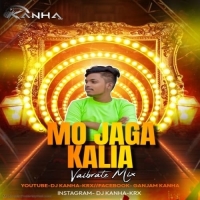 MO JAGA KALIA RE (VAIBRATE MIX) DJ KANHA KRX