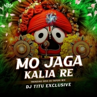 Mo Jaga Kalia (Vibration Mix) DJ Titu Gm