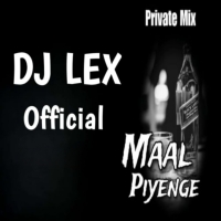 Maal Piyenge (Edm Naughty Bass Mix) Dj Lex