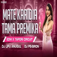 Mate Karidia Tama Premika (Edm X Tapori) Dj Lipu Anugul X Dj Ps Siron