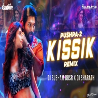 Kissik Pushpa 2 (Remix) Dj Subham Bbsr x Dj Sharath