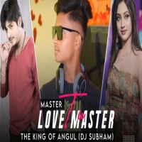 LOVE MASTER (HYBRID MIX) DJ SUBHAM ANGUL