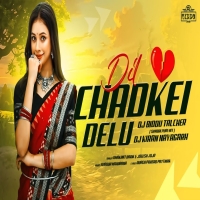 Dil Chadkei Delu (Sambalpuri Mix) Dj Biddu Bhai x Dj Kiran Nayagarh