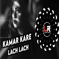 Kamar Kare Lach Lach (Tribal Trance Mix) Dj Lucifer X Dj Mak