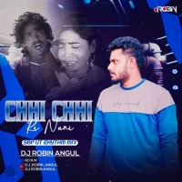 Chi Chi Re Nani Chi (Sbp Ut Rhythm Mix) Dj Robin Angul