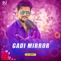 Gadi Mirror (Sambalpuri Tapori Mix) Dj Bapi