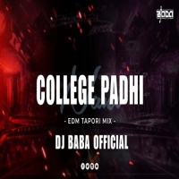 College Padhi Nani Nalej Badhigala (Edm Tapori Mix) Dj Baba Official