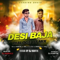 Desi Baja X Dialogue Mix Dj Kartik Nd Dj Bablu