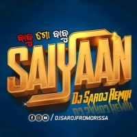 Babu Go Babu Saiyaan Priyadarshini Nath Umakant Barik (Sambalpuri Mix) Dj Saroj