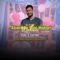 Agana Re Baje Mahuri (Edm Tapori Mix) Dj Sanjib Nd Dj Ishu Dkl Nd Dj Srikant