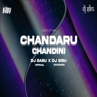 Chandaru Chandini (Circuit Mix) Dj Babu Official X Dj Sibu Nayagarh