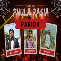 Phula Rasia (Oriya Ut Mix) Dj Parida Bhai X Dj Aditya X Dj Sahil