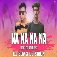 Na Na Na Na J Star (Edm X Cg Tapori Mix) Dj Sov X Dj Sibun