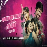 Ranu Bombai Ki Ranu x Peelings (Road Show Dance Mix) Dj NP Bbsr x Dj Subham Bbsr