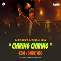 Chiring Chiring (Edm Dance Vibe) Dj Np Bbsr x Dj Subham Bbsr