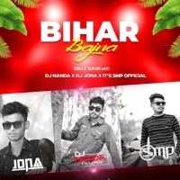 Bihar Bajna (Edm X Tapori Mix) DJ Nanda X DJ Jona X Its Smp Official