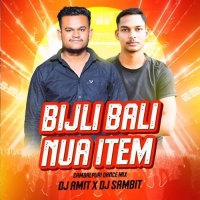 BIJLI WALI (SAMBALPURI DANCE MIX) DJ AMIT X DJ SAMBIT