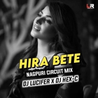 HIRA BETE (EDM X CIRCUIT TRANCE) DJ LUCIFER X DJ HEX C