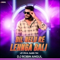 Dil Nelu Re Lehenga Bali (Ut Devil Bass Mix) Dj Robin Angul