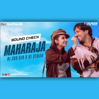 MAHARAJA SOUND CHECK DJ SKB KJR X DJ USMAN