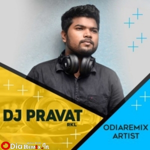 DJ Pravat Rkl